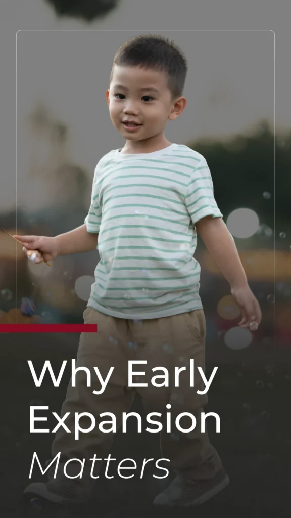 Why Early Expansion Matters
