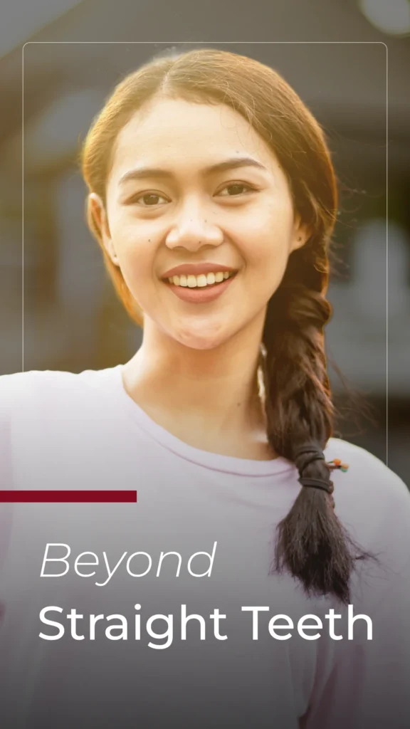 Beyond Straight Teeth